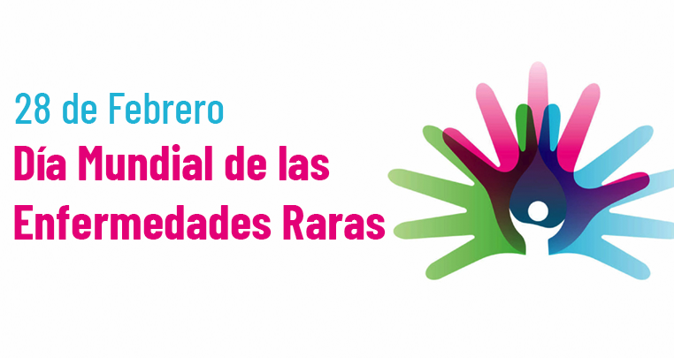 28 de febrero: Día Mundial de las Enfermedades Raras
